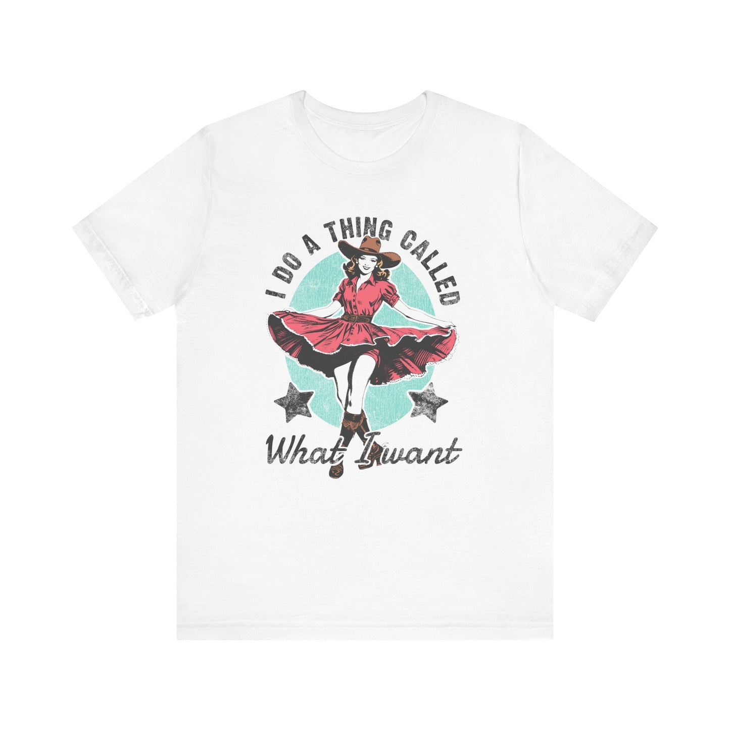 Funny I Do What I Want Unisex Tee